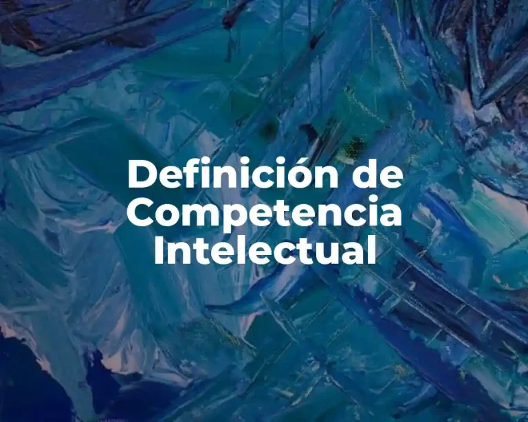 Definición de Competencia Intelectual