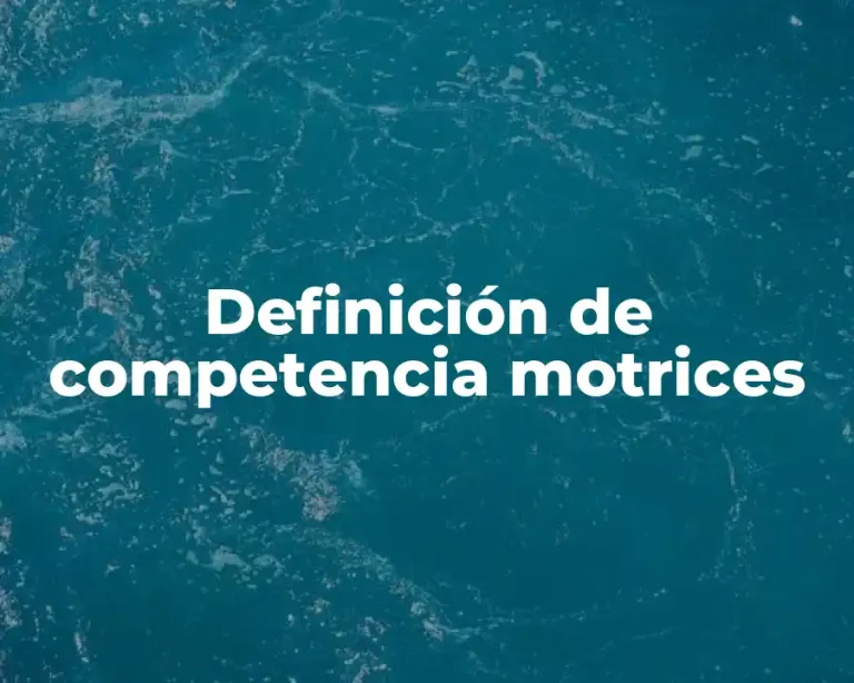 Definición de competencia motrices