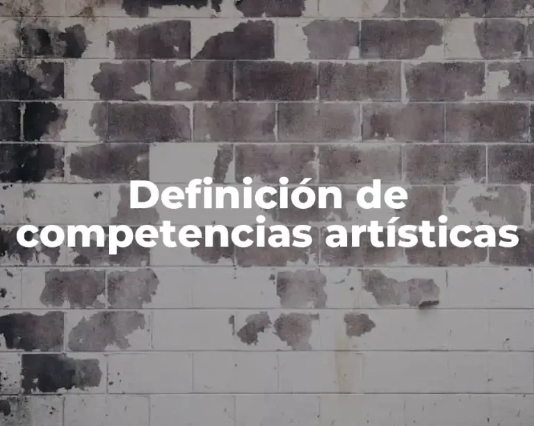 Definición de competencias artísticas