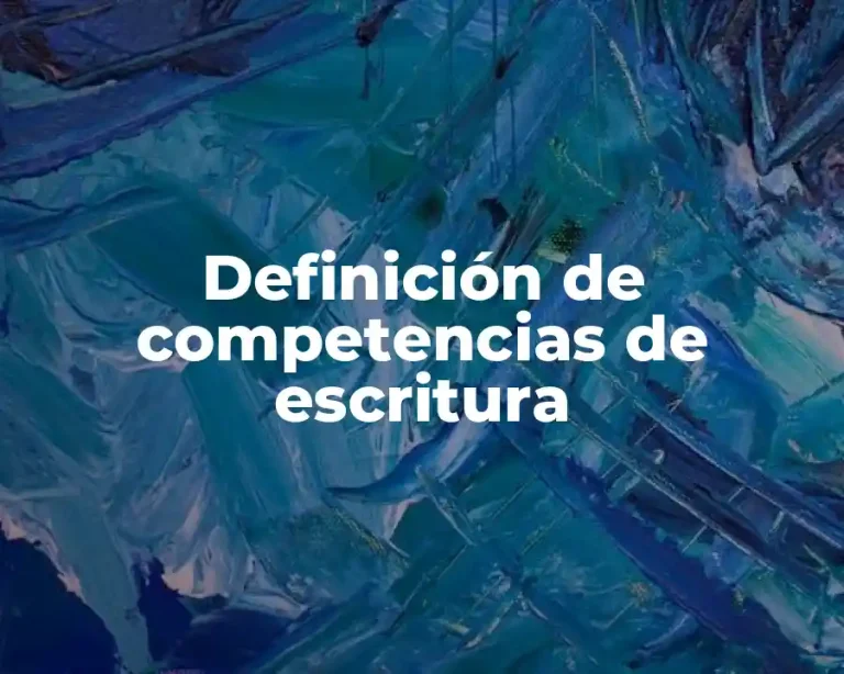 Definición de competencias de escritura