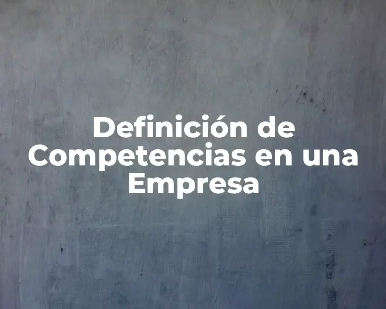 Definición de Competencias en una Empresa