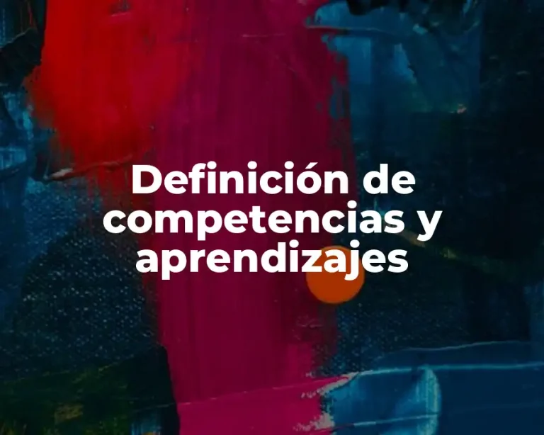 Definición de competencias y aprendizajes