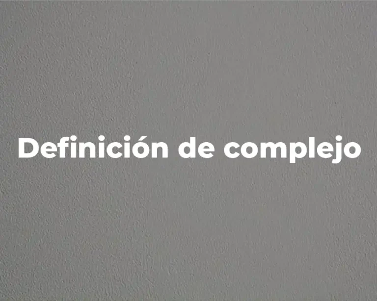 Definición de complejo