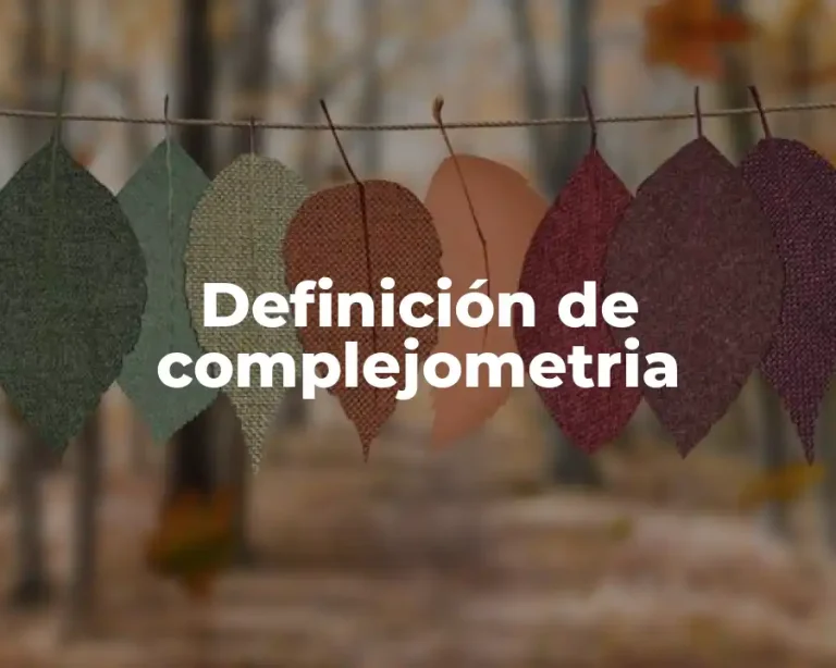 Definición de complejometria