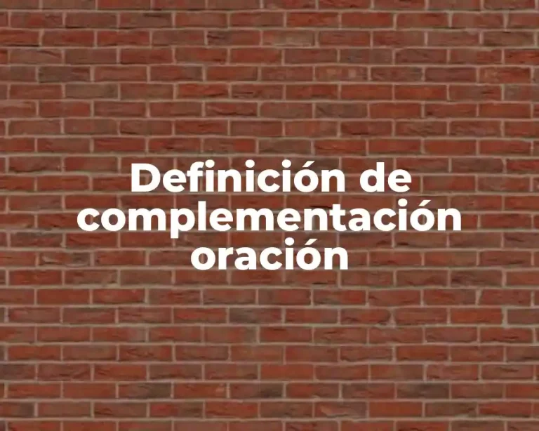 Definición de complementación oración
