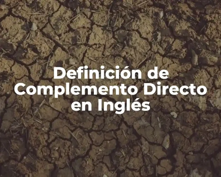 Definición de Complemento Directo en Inglés