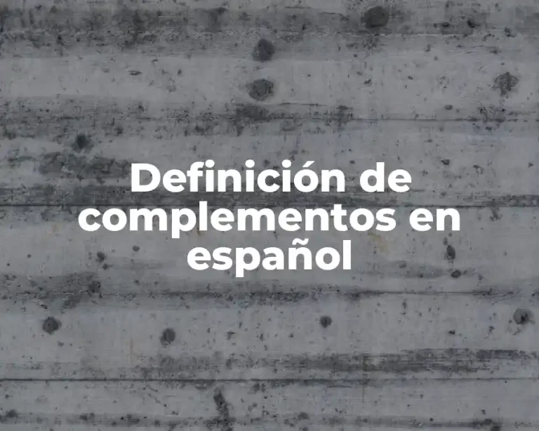 Definición de complementos en español