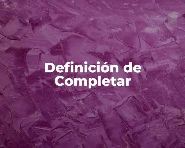 Definición de Completar