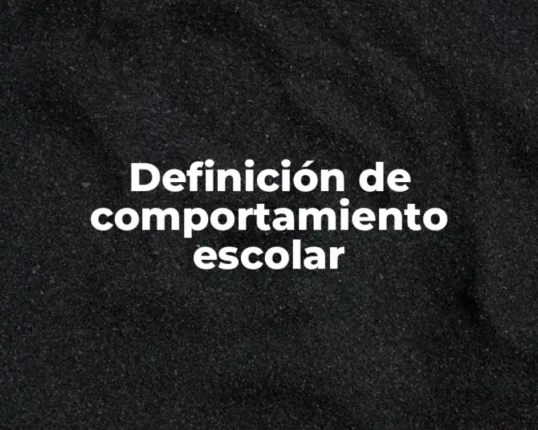 Definición de comportamiento escolar