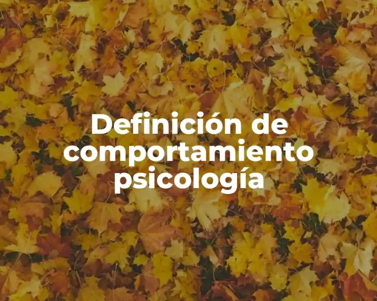 Definición de comportamiento psicología