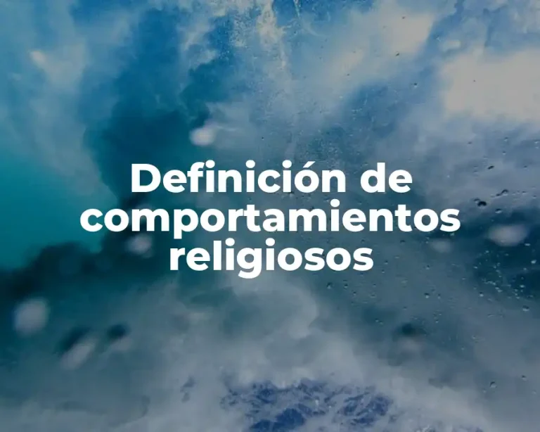 Definición de comportamientos religiosos