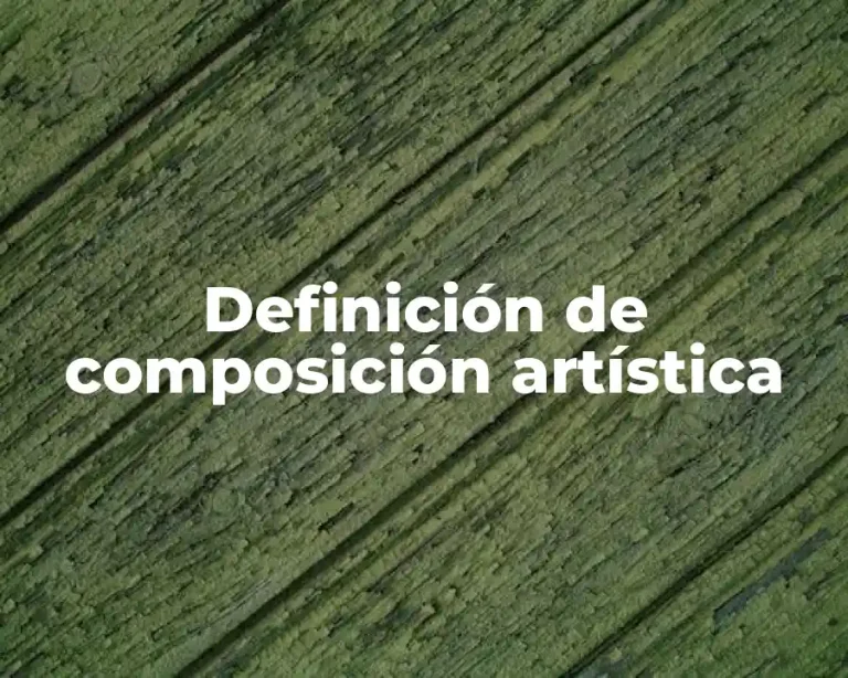 Definición de composición artística