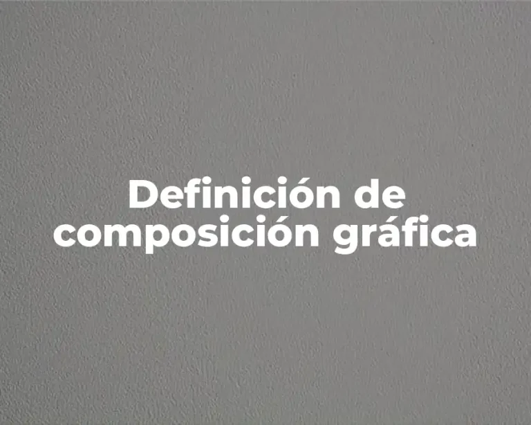 Definición de composición gráfica