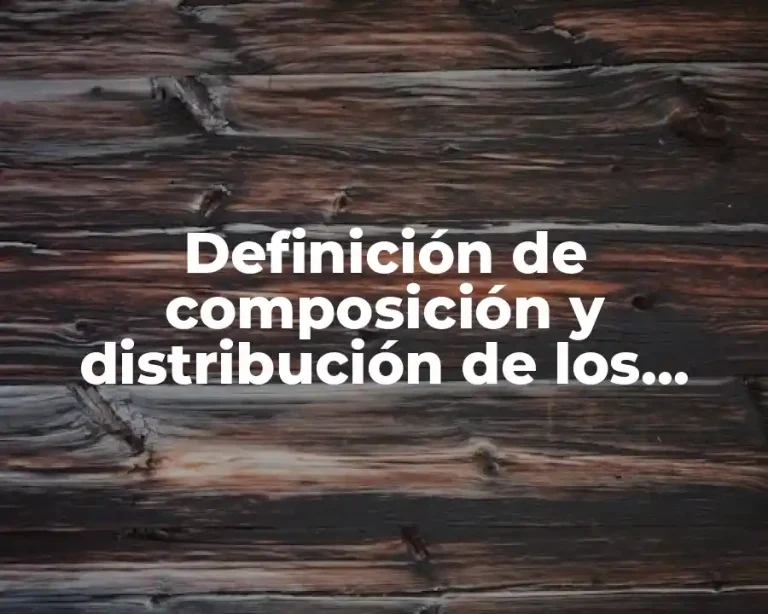 Definición de composición y distribución de los climas