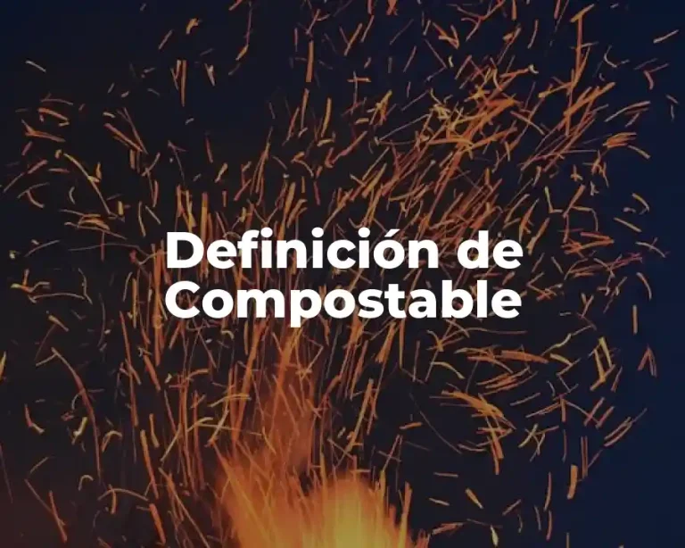 Definición de Compostable