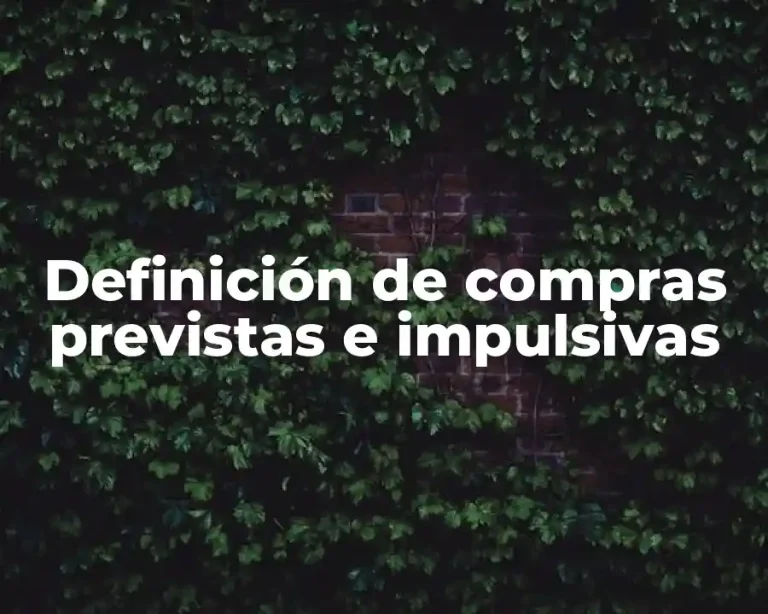 Definición de compras previstas e impulsivas