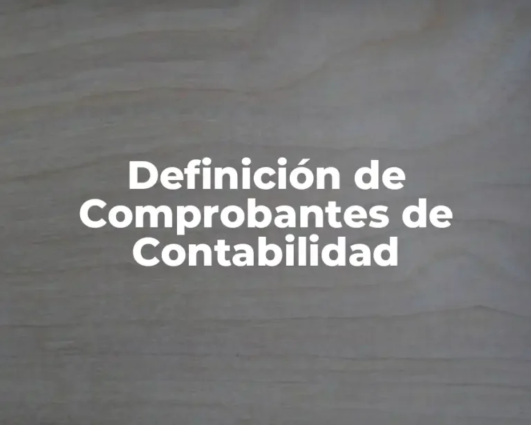 Definición de Comprobantes de Contabilidad