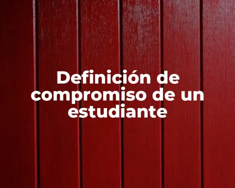 Definición de compromiso de un estudiante