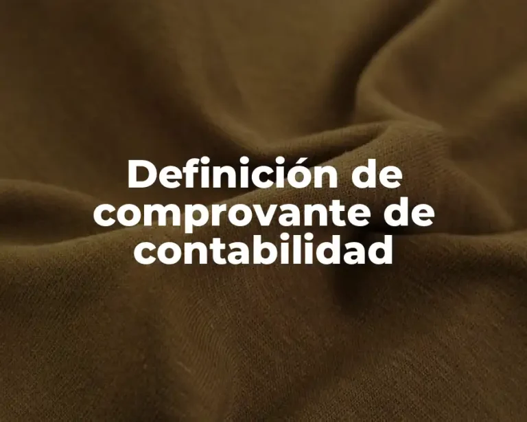 Definición de comprovante de contabilidad