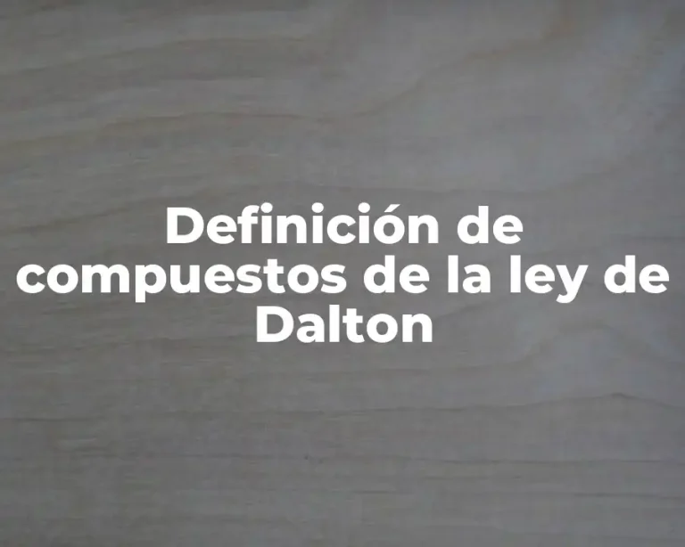 Definición de compuestos de la ley de Dalton