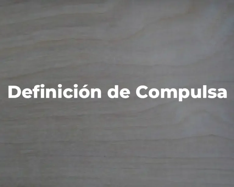 Definición de Compulsa