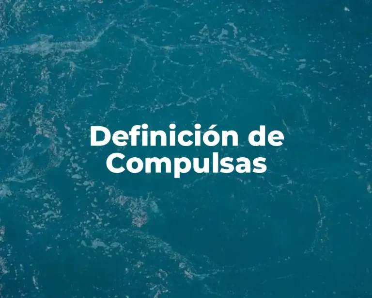 Definición de Compulsas