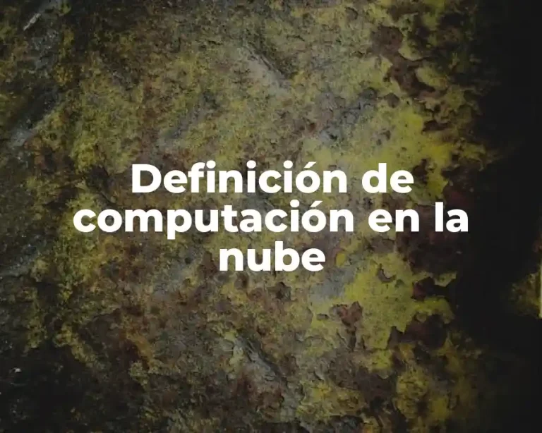 Definición de computación en la nube