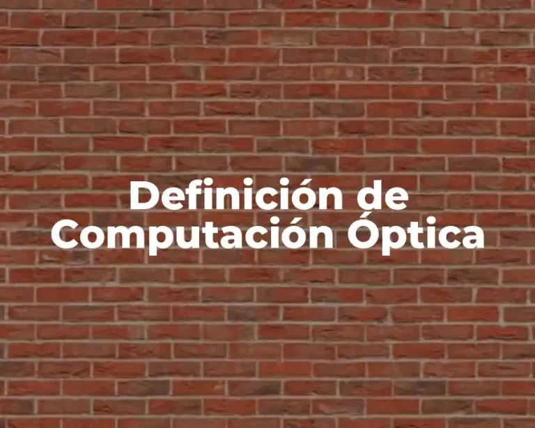 Definición de Computación Óptica