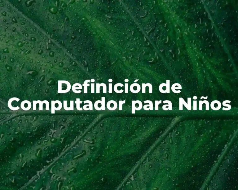 Definición de Computador para Niños
