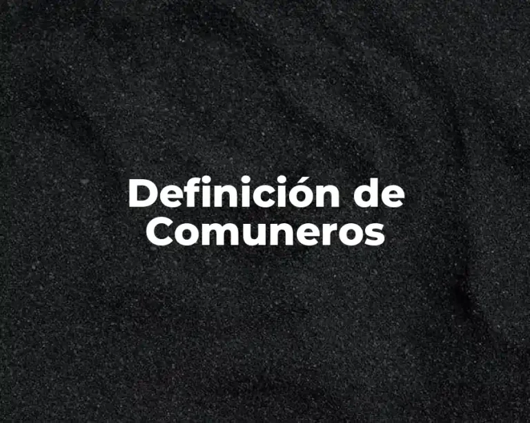 Definición de Comuneros