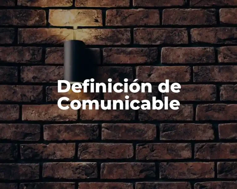 Definición de Comunicable