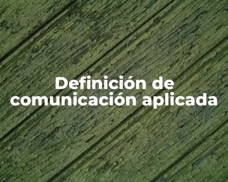 Definición de comunicación aplicada