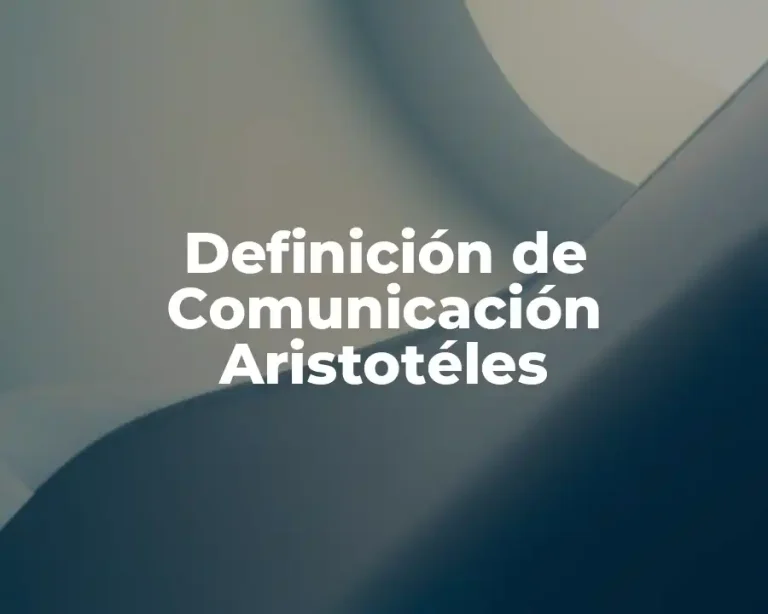 Definición de Comunicación Aristotéles