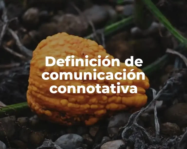 Definición de comunicación connotativa