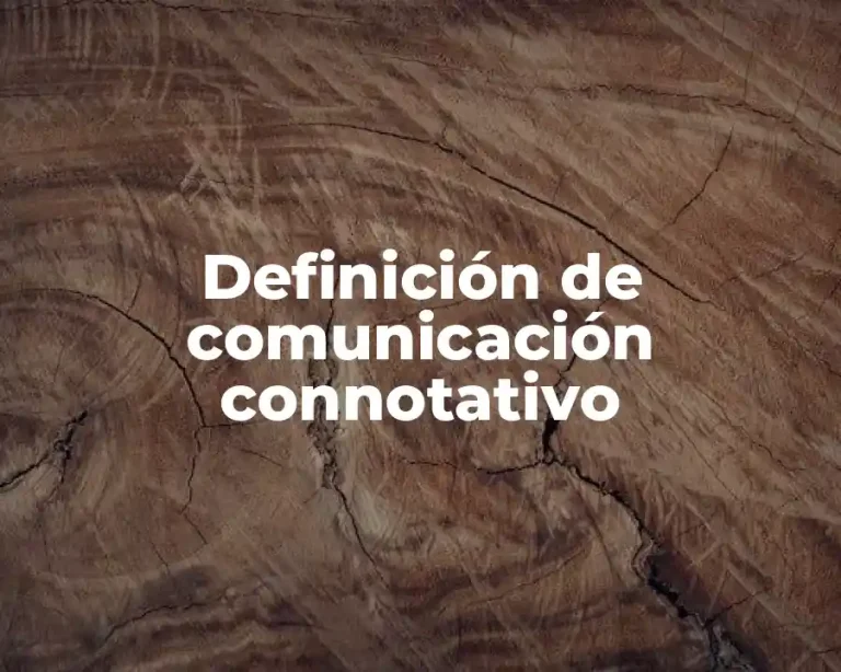Definición de comunicación connotativo