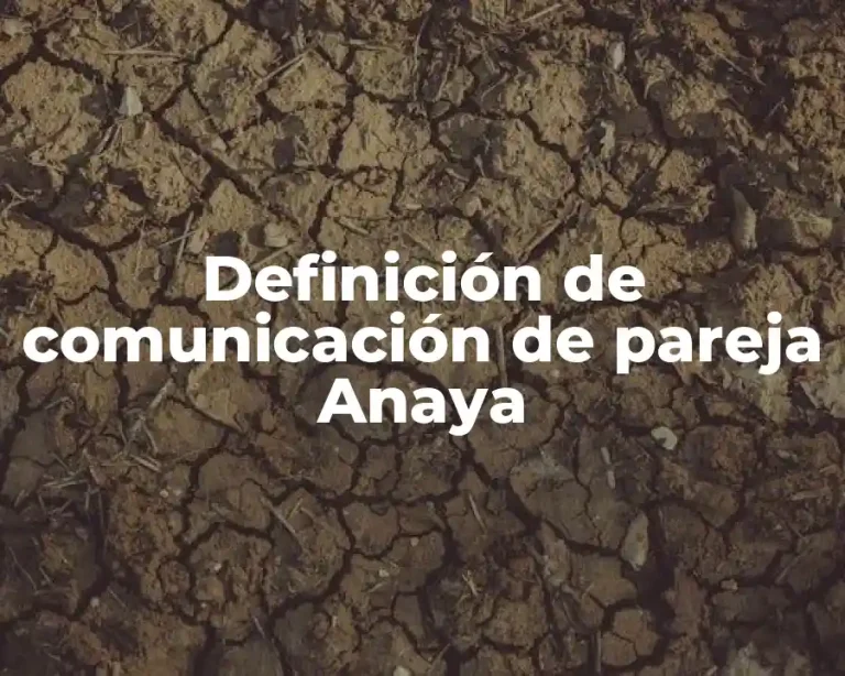 Definición de comunicación de pareja Anaya