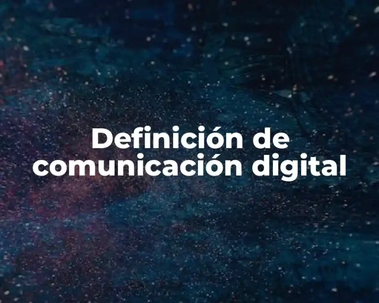 Definición de comunicación digital