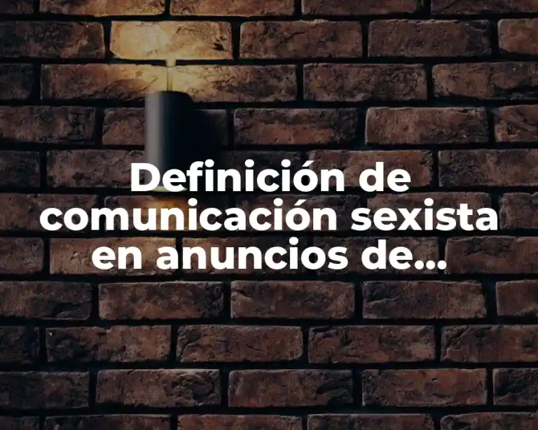 Definición de comunicación sexista en anuncios de televisión