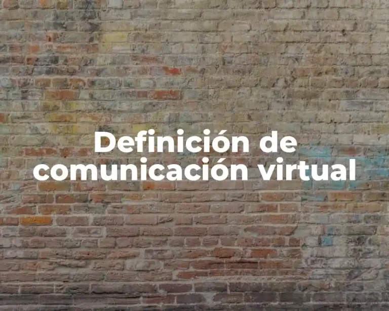 Definición de comunicación virtual