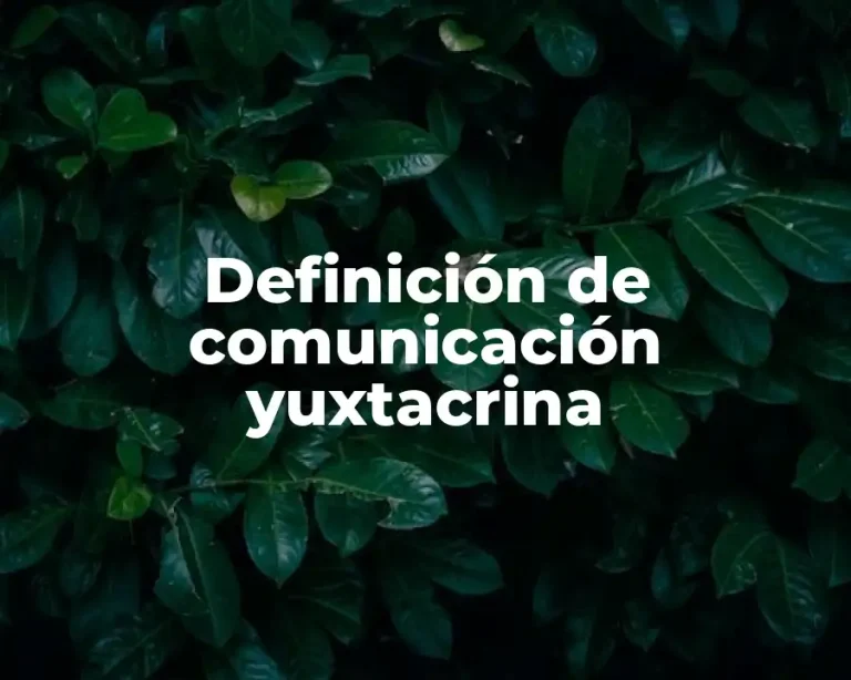 Definición de comunicación yuxtacrina
