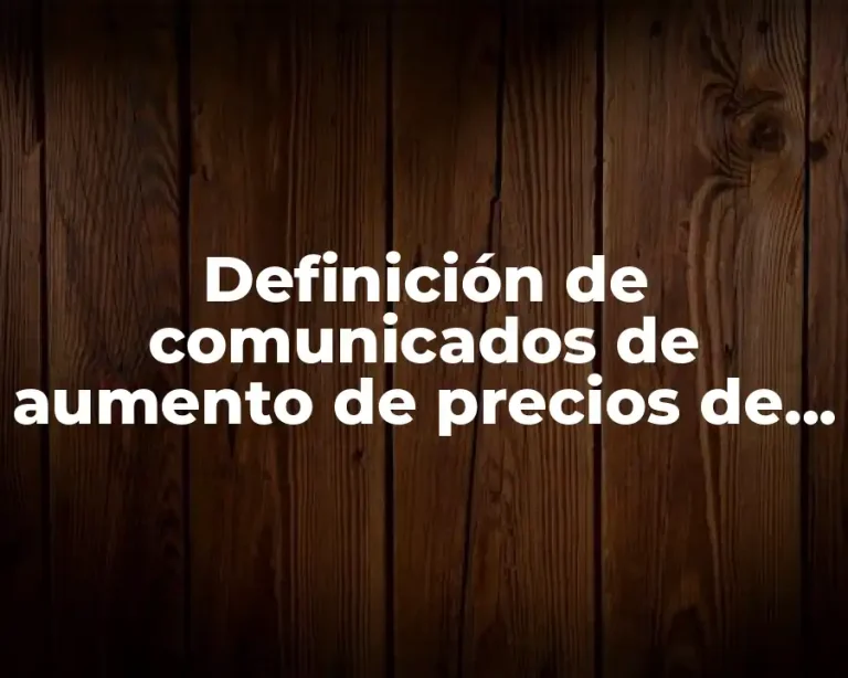 Definición de comunicados de aumento de precios de baños portatiles