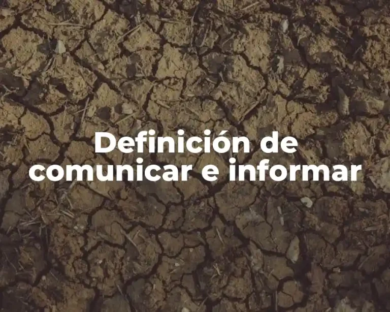 Definición de comunicar e informar