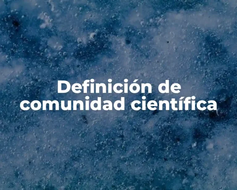 Definición de comunidad científica