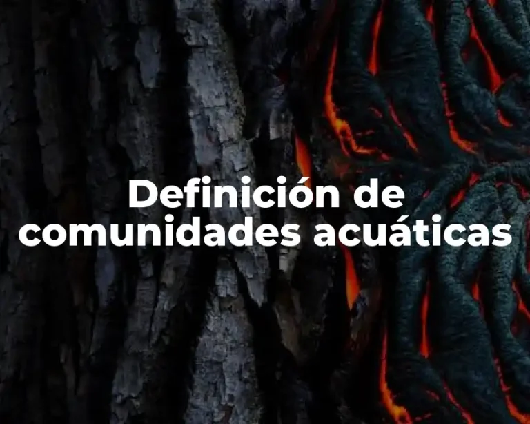 Definición de comunidades acuáticas