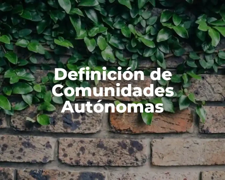 Definición de Comunidades Autónomas