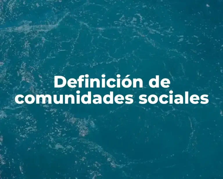 Definición de comunidades sociales