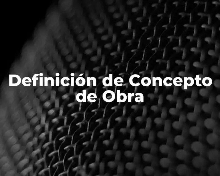Definición de Concepto de Obra