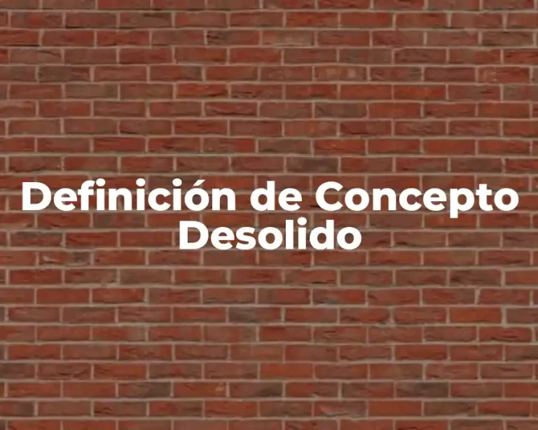 Definición de Concepto Desolido