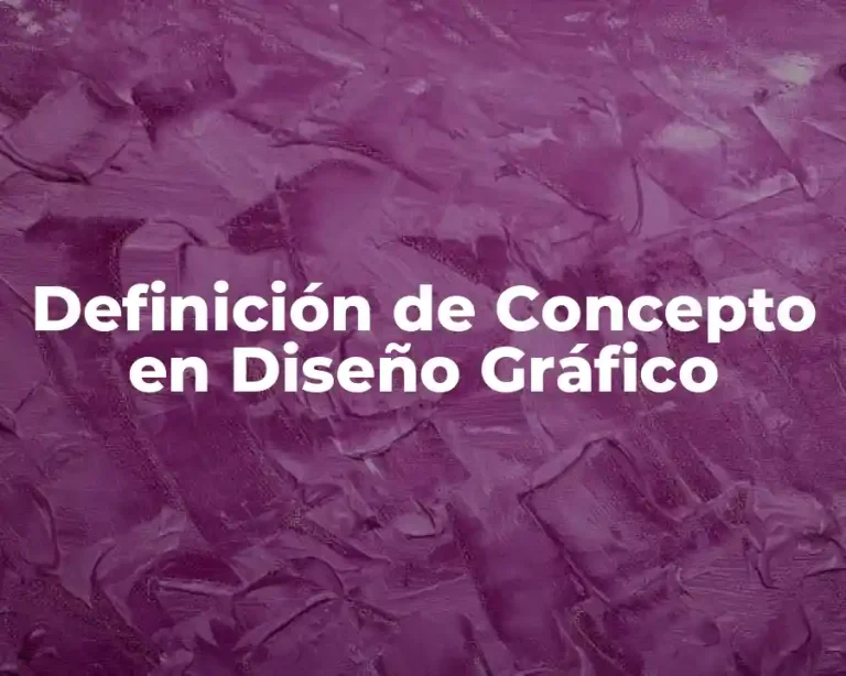 Definición de Concepto en Diseño Gráfico