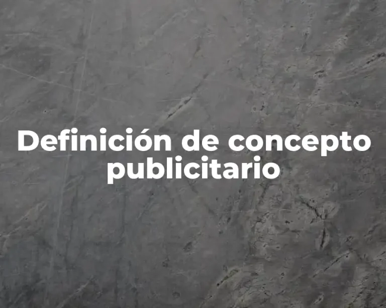 Definición de concepto publicitario